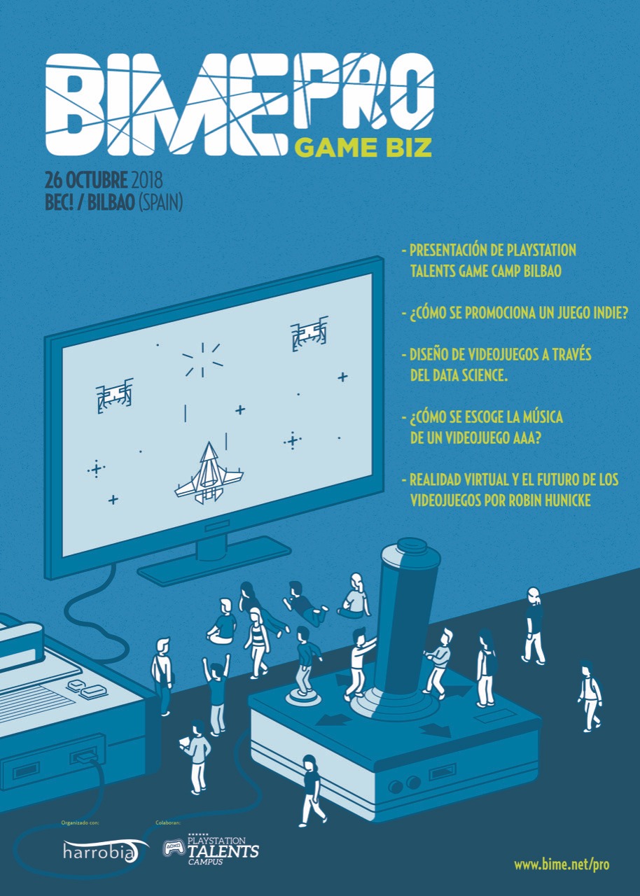 Primera edición de BIME PRO GAME BIZ organizada por Harrobia el 26 de octubre en el BEC!