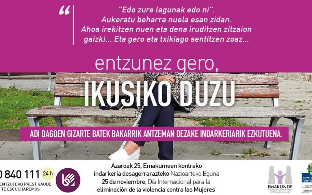 “Entzunez gero, ikusiko duzu”: adineko emakumeen aurkako indarkeriaren inguruko sentsibilizazio-kanpaina
