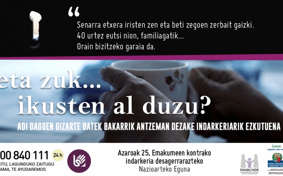 “Eta zuk… ikusten duzu?” kanpaina: indarkeria ezkutuaren aurkako sentsibilizazioa